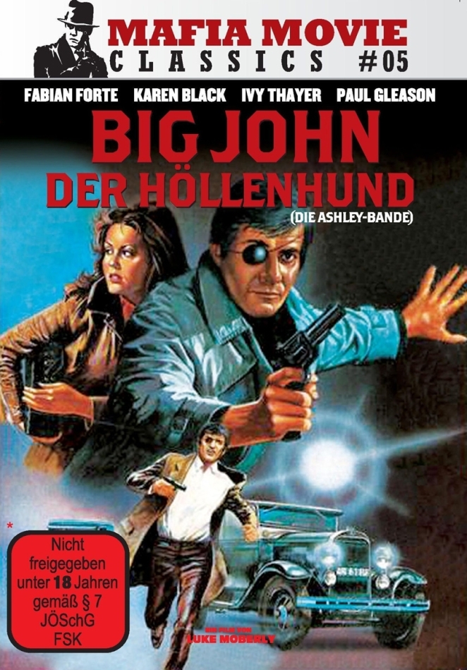 Big John - Der Höllenhund - Die Ashley-Bande (1973) Mafia Movie Classics