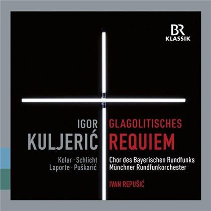 Igor Kuljeric, Ivan Repusic, M&uuml;nchner Rundfunkorchester & Chor des Bayerischen Rundfunks - Glagolitisches Requiem