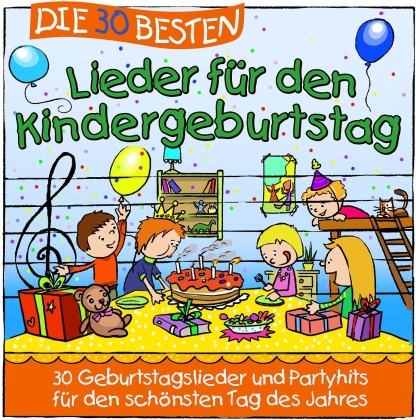 Simone Sommerland - Die 30 Besten Lieder F&uuml;r Den Kindergeburtstag