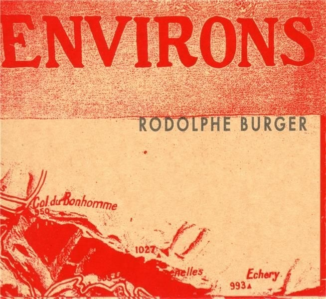 Rodolphe Burger - Environs