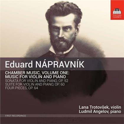 Eduard Napravnik (1839-1916), Lana Trotovsek & Ludmil Angelov - Chamber Music 1
