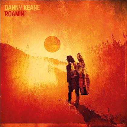 Danny Keane - Roamin'