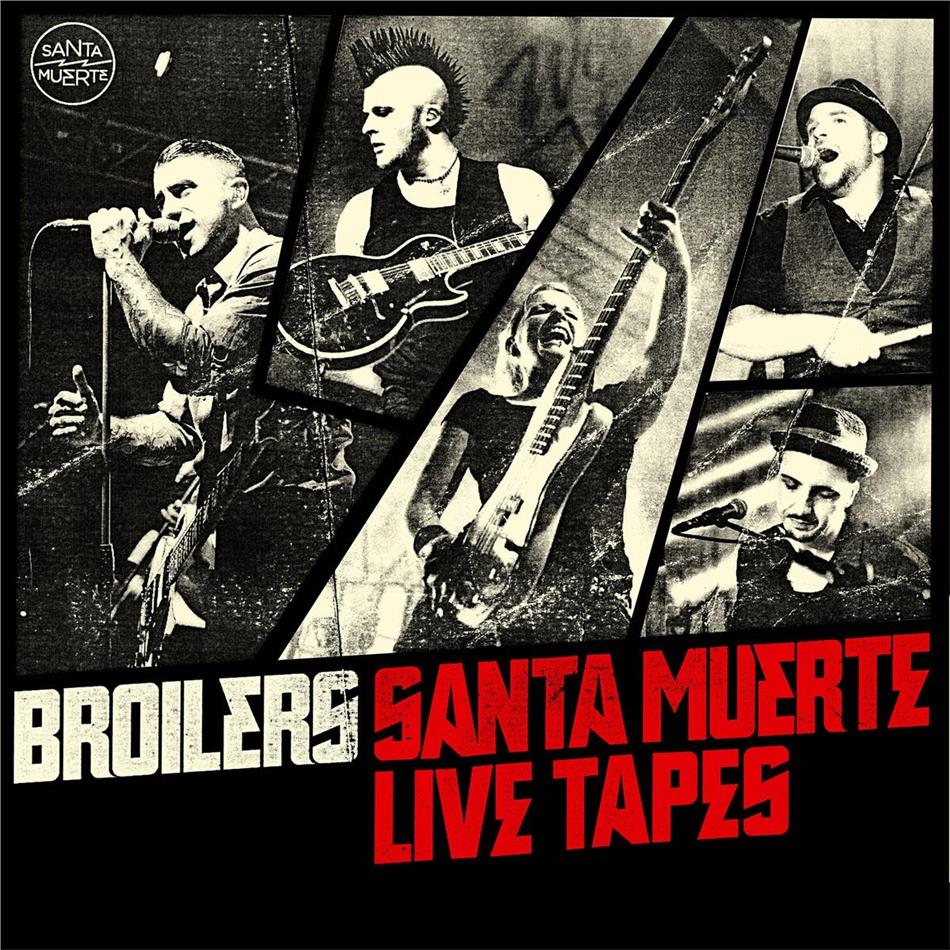 Broilers - Santa Muerte Live Tapes 2020 Reissue, 2 CD
