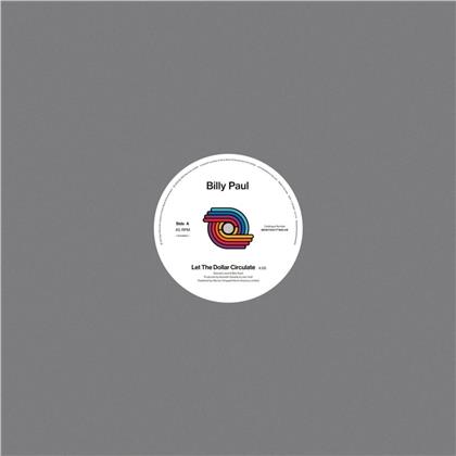 Billy Paul - Let The Dollar Circulate / East (12" Maxi)