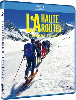 La Haute Route - La randonn&eacute;e d'une vie (2018)