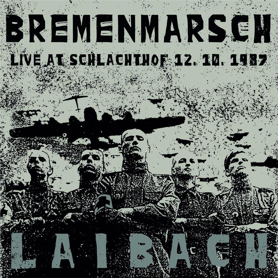 Laibach - Bremenmarsch - Live at Schlachthof, 12.10.1987