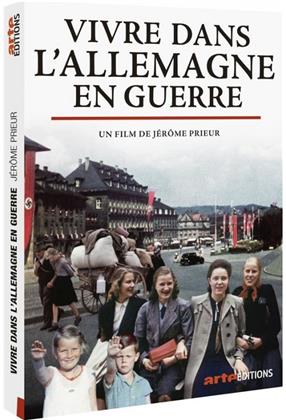 Vivre dans l'Allemagne en guerre