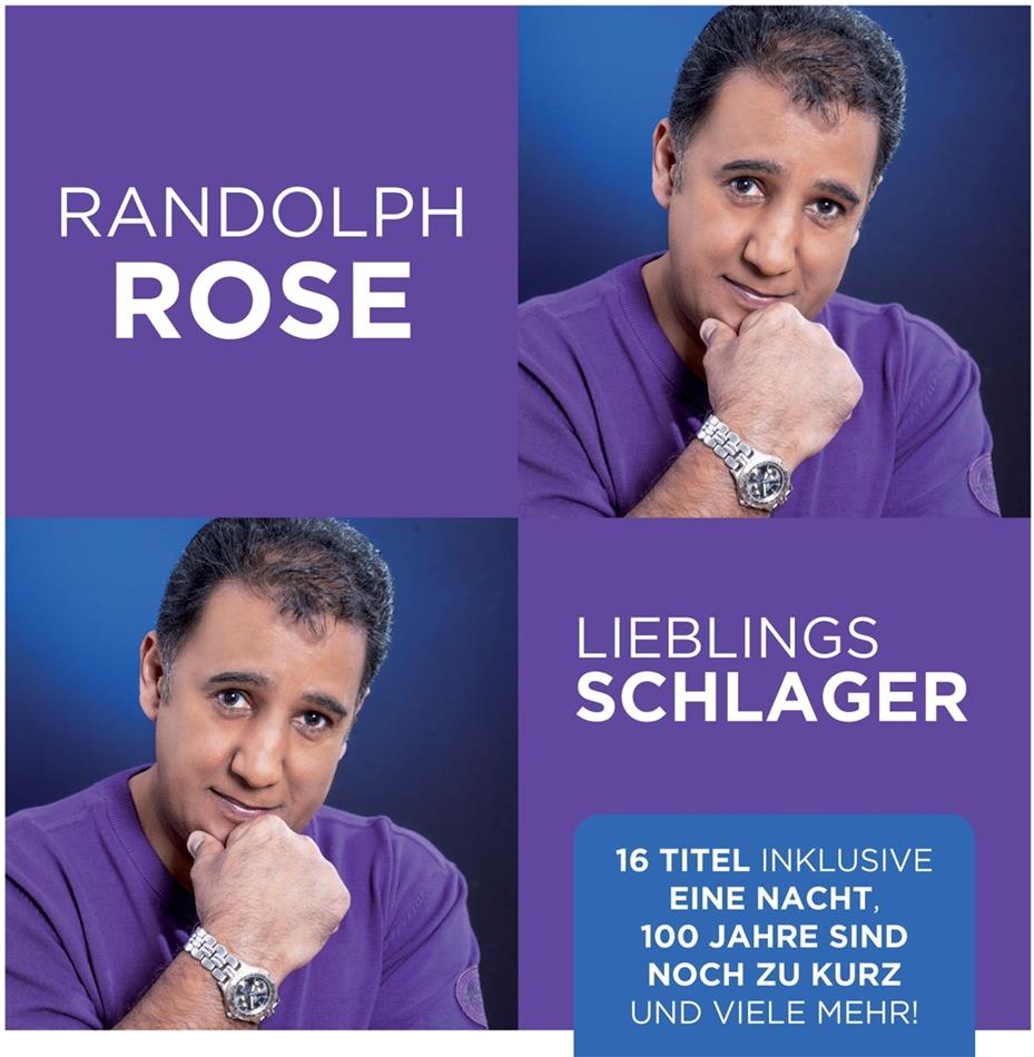 Randolph Rose - Lieblingsschlager