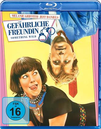 Gef&auml;hrliche Freundin - Something Wild (1986)