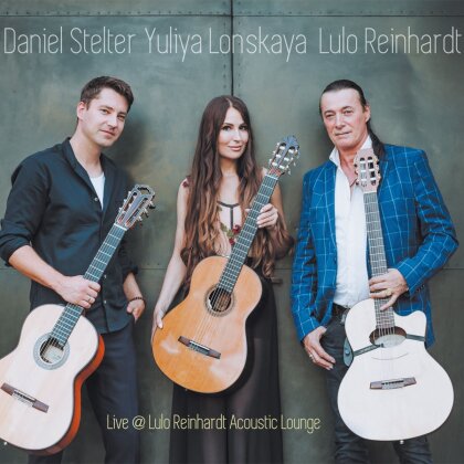Lulo Reinhardt, Daniel Stelter & Yuliya Lonskaya - Live @ Lulo Reinhardt Acoustic Lounge