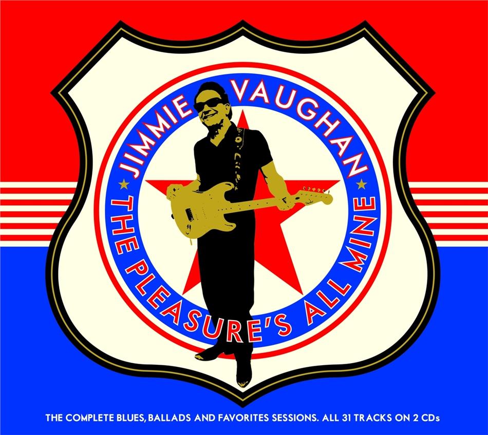 Jimmie Vaughan - Pleasure's All Mine 2 CDs