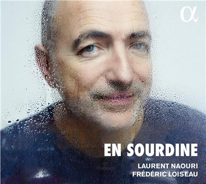 Laurent Naouri & Fr&eacute;d&eacute;ric Loiseau - En Sourdine