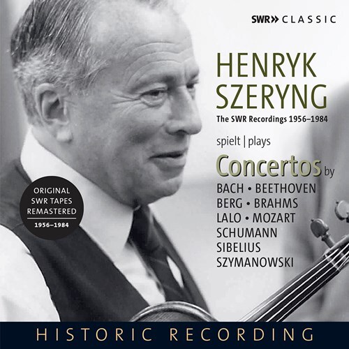Henryk Szeryng - Henryk Szeryng Plays Concertos - The SWR Recordings 1956-1984 Version Remasterisée, 5 CD