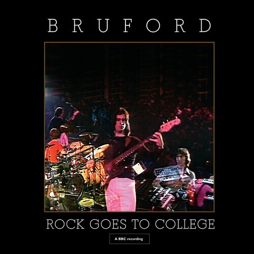 Bill Bruford - Rock Goes To College CD + DVD