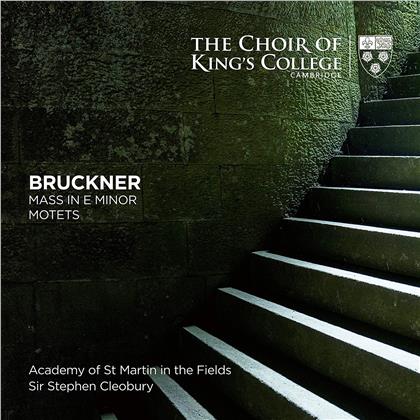 King's College Choir, Cambridge, Anton Bruckner (1824-1896), Sir Stephen Cleobury & Academy of St Martin in the Fields - Mass In E Minor