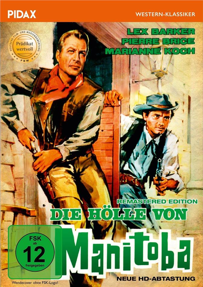 Die Hölle von Manitoba (1965) Pidax Western-Klassiker