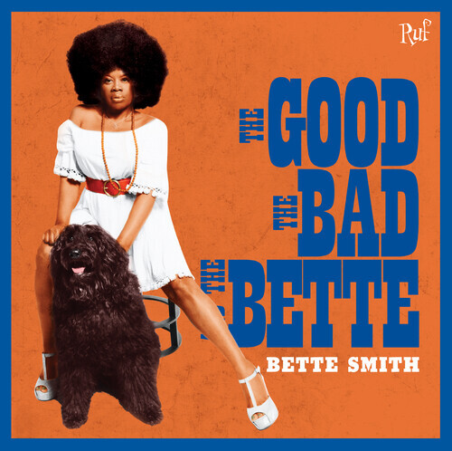 Bette Smith - Good The Bad The Bette LP