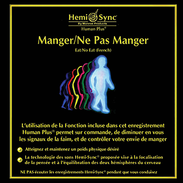Hemi-Sync - Manger/Ne Pas Manger (French Eat/No Eat) 2 CDs