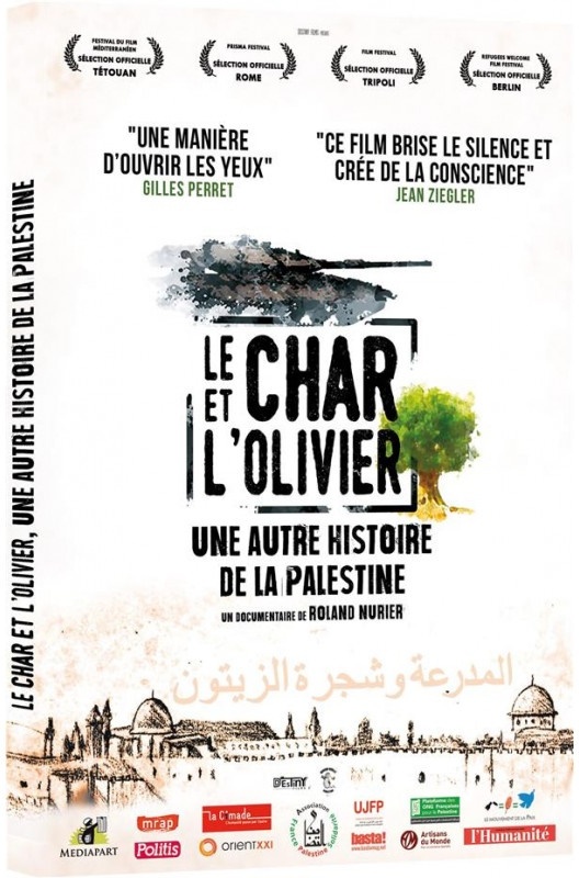 Le char et l'olivier - Une autre histoire de la Palestine
