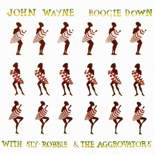 John Wayne, Sly & Robbie & Aggrovators - Boogie Down LP