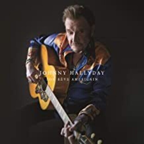 Johnny Hallyday - Son Reve Americain - A nos promesses / Johnny USA