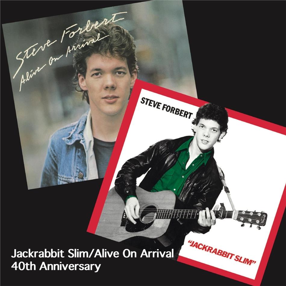 Steve Forbert - Jackrabbit Slim / Alive On Arrival 40th Anniversary Edition, 2 CDs