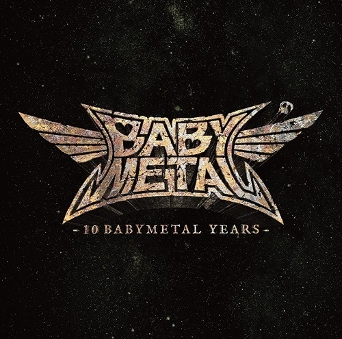 Babymetal - 10 Babymetal Years Version A, Japan Edition, CD + Blu-ray