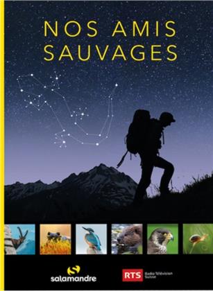Nos amis sauvages (Les &Eacute;ditions RTS)