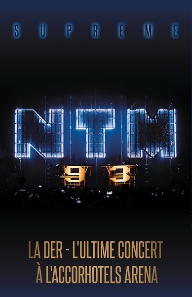 Suprême NTM - Live à l'AccorHotel Arena 2019