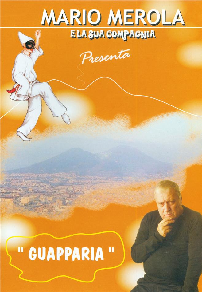 Guapparia Mario Merola e la sua compagnia presenta