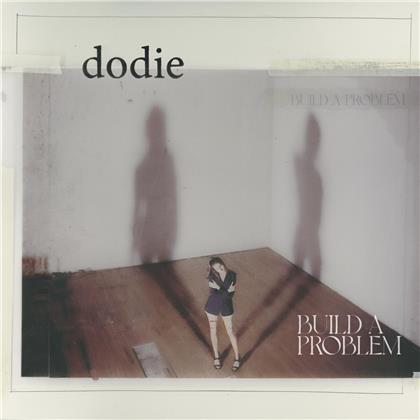 Dodie - Build A Problem (Digipack)