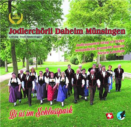 Jodlerch&ouml;rli Daheim M&uuml;nsingen - Bi &uuml;s im Schlosspark