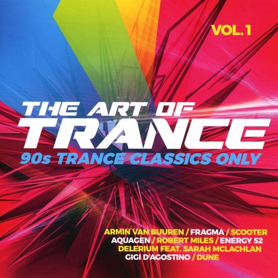 The Art Of Trance – 90s Trance Classics Only 2 CDs