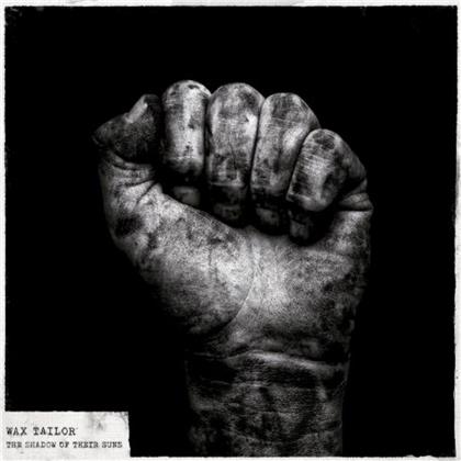 Wax Tailor - The Shadow Of Their Suns