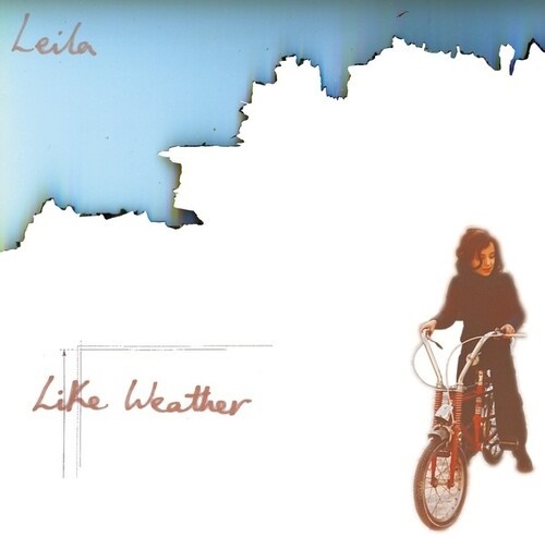 Leila - Like Weather 2020 Reissue, LP + 7" Single