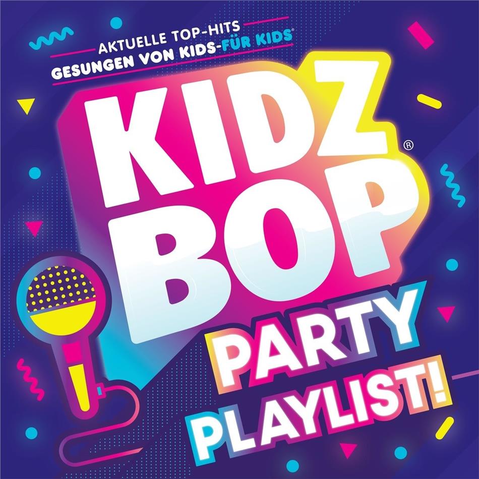 Kidz Bop Kids - Kidz Bop Party Playlist Neue Version