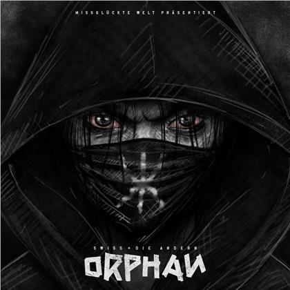 Swiss & Die Andern - Orphan