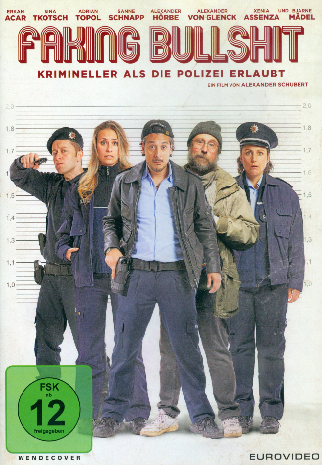 Faking Bullshit - Krimineller als die Polizei erlaubt (2020)