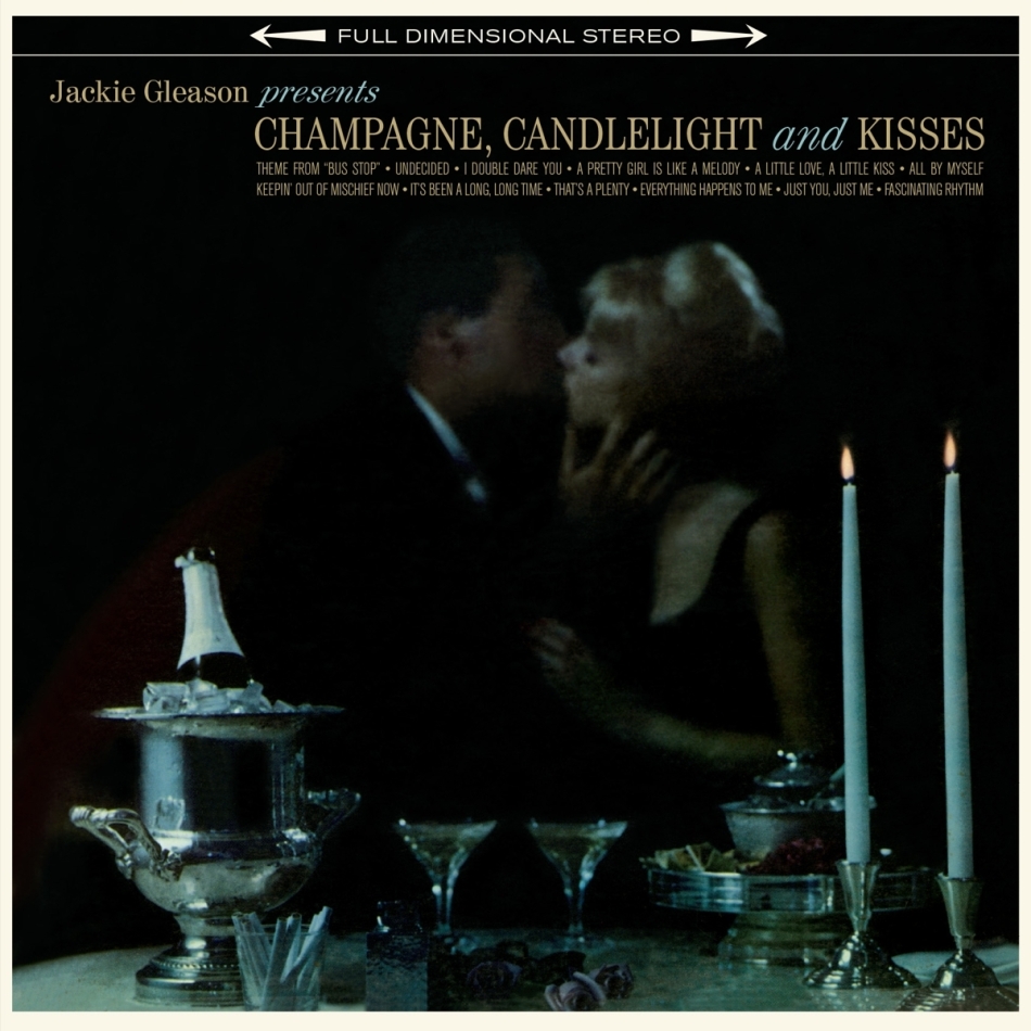 Jackie Gleason - Champage Candlelight & Kisses Wax Time, 2021 Reissue, Bonustrack, LP
