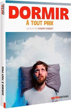 Dormir &agrave; tout prix (Arte &Eacute;ditions)