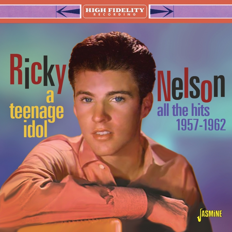 Ricky Nelson - A Teenage Idol 2021 Reissue, Jasmine Records