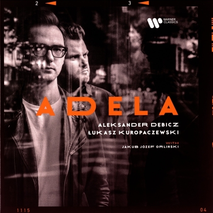 Jakub J&oacute;zef Orlinski, Lukasz Kuropaczewski & Aleksander Debicz - Adela (LP)