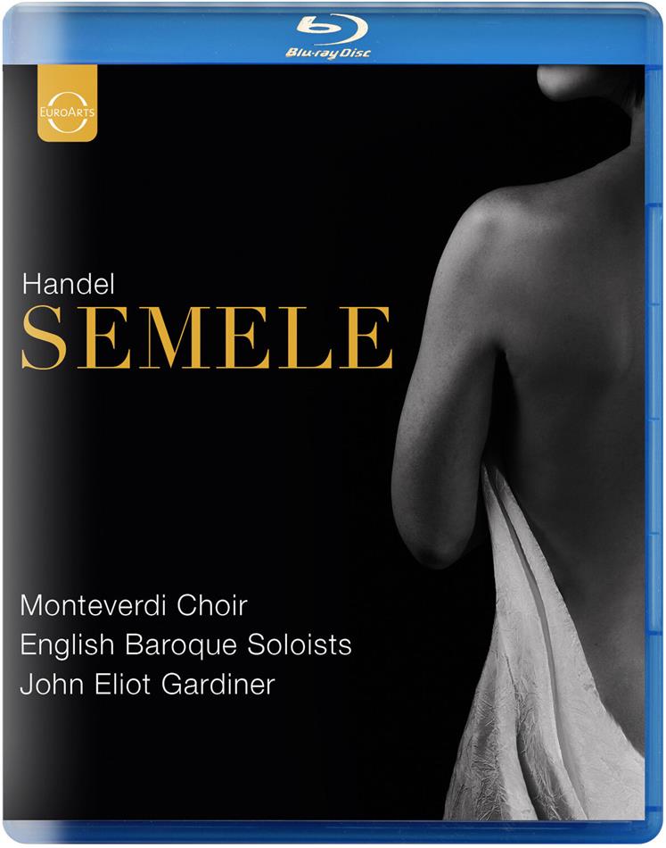 Monteverdi Choir, English Baroque Soloists & John Eliot Gardiner - Handel - Semele