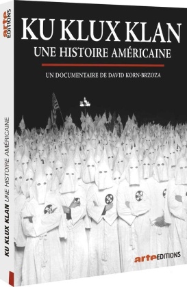 Ku Klux Klan, une histoire am&eacute;ricaine - Mini-s&eacute;rie (Arte &Eacute;ditions)