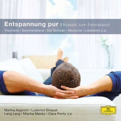 Lang Lang, Martha Argerich, Mischa Maisky & + - Entspannung Pur - Klassik Zum Feierabend