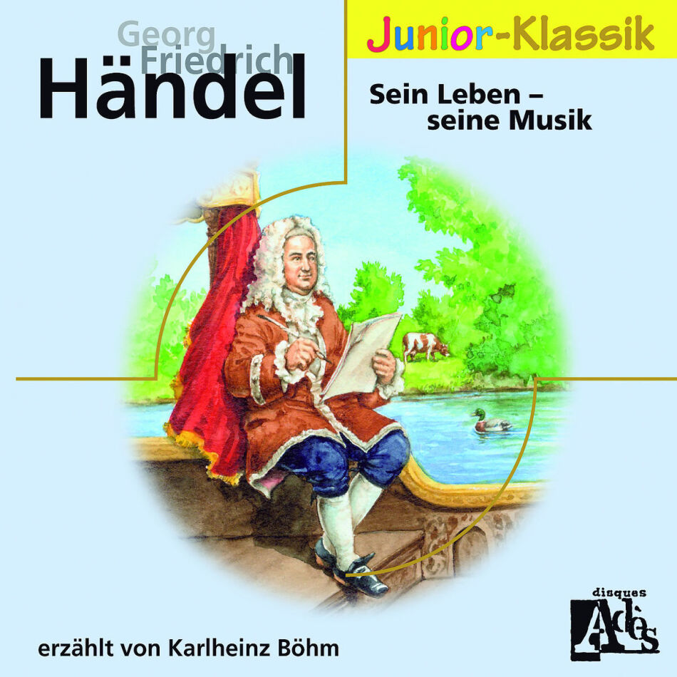 Karlheinz Bohm, + & Georg Friedrich Händel (1685-1759) - Handel:Sein Leben - Seine Musik Eloquence Junior