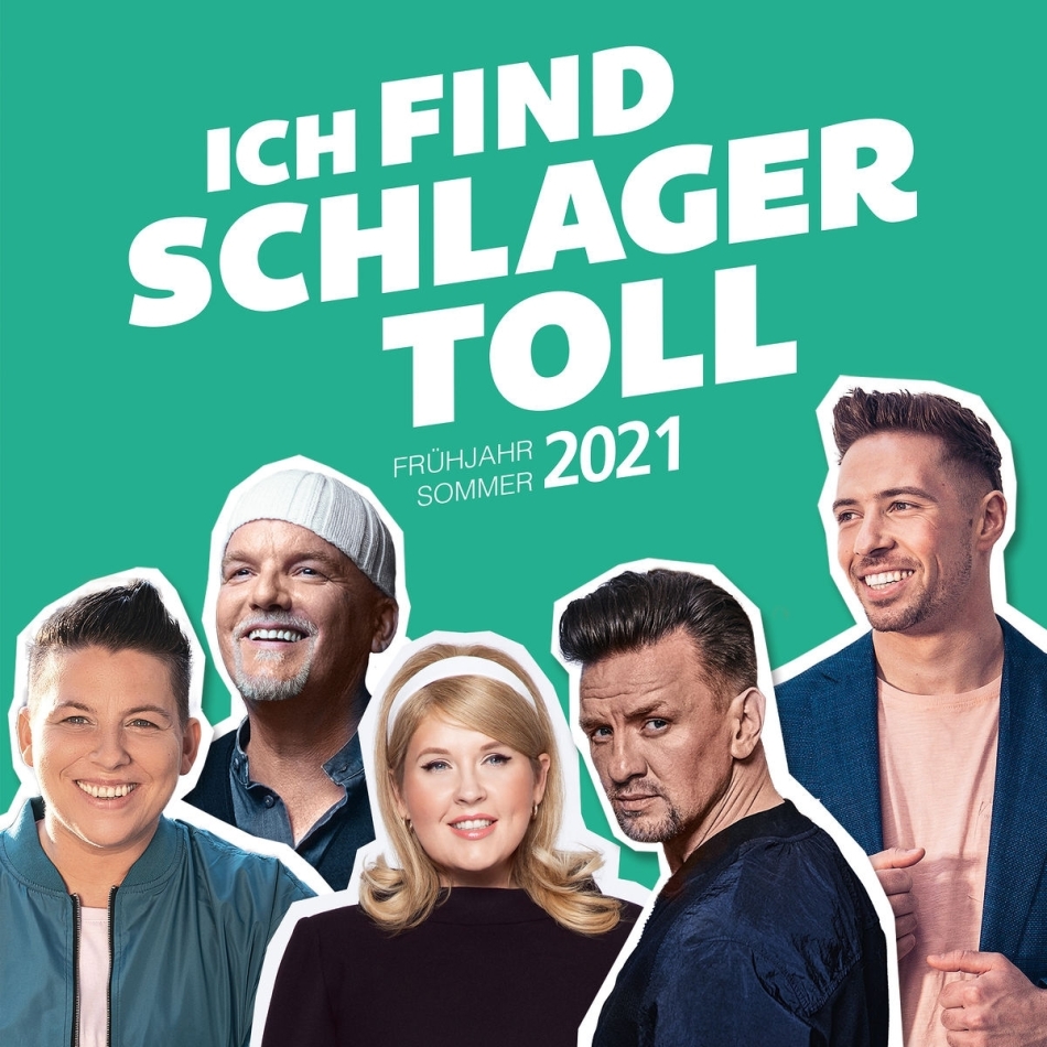 Ich Find Schlager Toll - Frühjahr/Sommer 2021 2 CDs