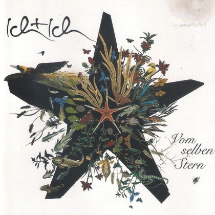 Ich + Ich - Vom Selben Stern (2021 Reissue)
