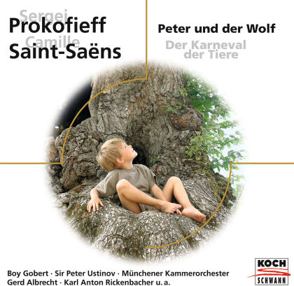 Serge Prokofieff (1891-1953), Camille Saint-Sa&euml;ns (1835-1921), Gerd Albrecht, Karl Anton Rickenbacher, &hellip; - Peter & Der Wolf / Der Karneval Der Tiere