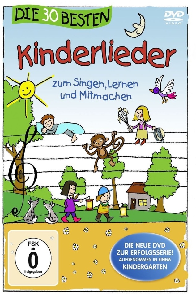 Die 30 Besten Kinderlieder - zum Singen, Lernen und Mitmachen